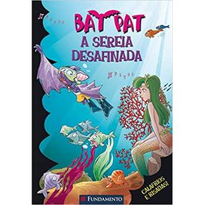 8343071723-bat-pat-a-sereia-desafinada