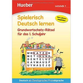 9705497728-spielerisch-deutsch-lernen-grundwortschatz-ratsel-fur-das-1-schuljahr-lernstufe-1-hueber