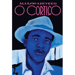 O cortiço - Editora Antofágica O cortiço - Editora Antofágica