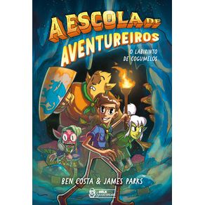 A escola de aventureiros – ilustrado - Milk Shakespeare A escola de aventureiros – ilustrado - Milk Shakespeare