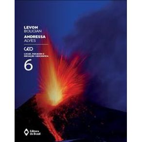 Geo - Lugar, paisagem e iniciação geográfica - 6º ano - Editora do Brasil - Didático Geo - Lugar, paisagem e iniciação geográfica - 6º ano - Editora do Brasil - Didático