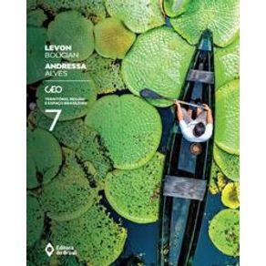 Geo - Território, região e espaço brasileiro 7º Ano - Editora do Brasil - Didático Geo - Território, região e espaço brasileiro 7º Ano - Editora do Brasil - Didático