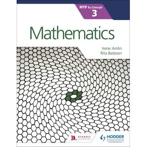 Mathematic MYP by concept 3 - Hodder Education - Didático Mathematic MYP by concept 3 - Hodder Education - Didático