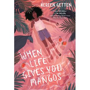 When Life Gives You Mangos - Yearling Books - Paradidático When Life Gives You Mangos - Yearling Books - Paradidático
