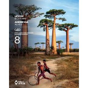 Geo - População e organização do espaço mundial - 8º ano - Editora do Brasil - Didático Geo - População e organização do espaço mundial - 8º ano - Editora do Brasil - Didático