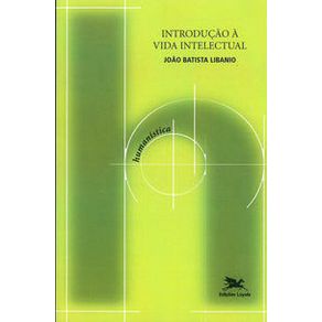 Introdução à vida intelectual - Edições Loyola Introdução à vida intelectual - Edições Loyola