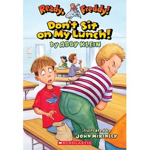 Don't Sit on My Lunch! - Blue Sky Press (AZ) Don't Sit on My Lunch! - Blue Sky Press (AZ)