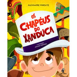 Os chapéus do Xanduca - Mais Amigos Os chapéus do Xanduca - Mais Amigos