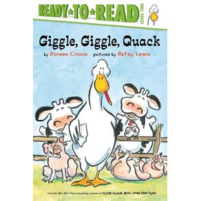Giggle, Giggle, Quack/Ready-To-Read Level 2 - Simon Spotlight Giggle, Giggle, Quack/Ready-To-Read Level 2 - Simon Spotlight