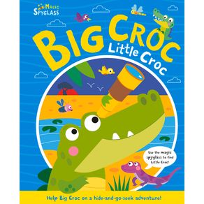 Big Croc Little Croc - Imagine That Big Croc Little Croc - Imagine That