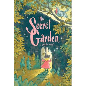 Secret Garden: A Graphic Novel - Andrews McMeel Publishing Secret Garden: A Graphic Novel - Andrews McMeel Publishing