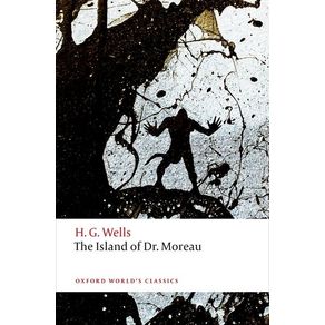 Island of Doctor Moreau - Oxford University Press, USA Island of Doctor Moreau - Oxford University Press, USA