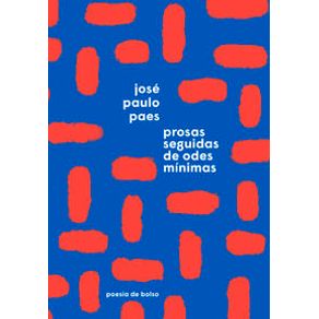 Prosas seguidas de Odes mínimas (Edição de bolso) - Companhia de Bolso Prosas seguidas de Odes mínimas (Edição de bolso) - Companhia de Bolso
