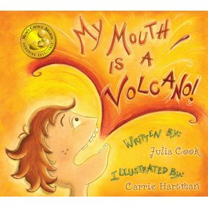My Mouth Is a Volcano - National Center for Youth Issues My Mouth Is a Volcano - National Center for Youth Issues