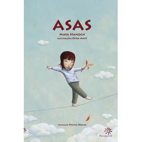 Asas - Editora Peirópolis Asas - Editora Peirópolis