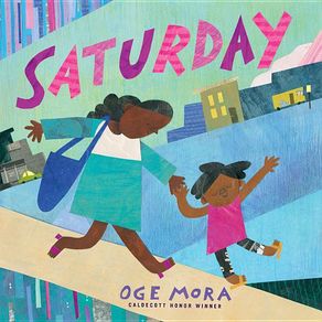 Saturday - Little, Brown Books for Young Readers Saturday - Little, Brown Books for Young Readers