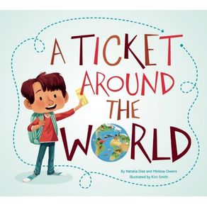 Ticket Around the World - Owlkids Ticket Around the World - Owlkids