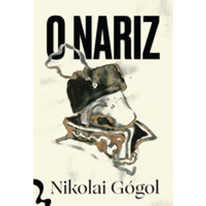 O Nariz - Editora Antofágica O Nariz - Editora Antofágica