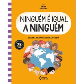 Ninguém é igual a ninguém - Editora do Brasil Ninguém é igual a ninguém - Editora do Brasil