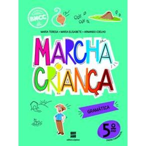 Marcha Criança Gramática 5º ano - Scipione Didáticos Marcha Criança Gramática 5º ano - Scipione Didáticos