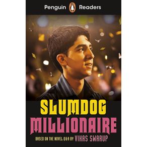 Penguin Readers Level 6: Slumdog Millionaire (ELT Graded Reader) - Penguin Group Penguin Readers Level 6: Slumdog Millionaire (ELT Graded Reader) - Penguin Group
