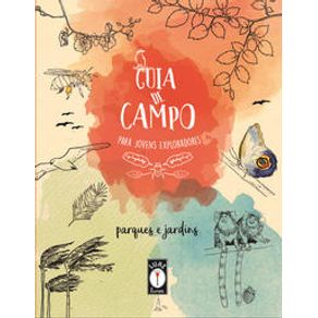 Guia de campo para jovens exploradores - Lume Livros Guia de campo para jovens exploradores - Lume Livros