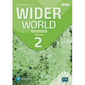 Wider World 2nd Ed (Be) Level 2 Workbook - Pearson English Wider World 2nd Ed (Be) Level 2 Workbook - Pearson English