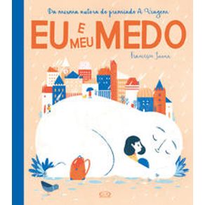 Eu e Meu Medo - VR Editora Eu e Meu Medo - VR Editora