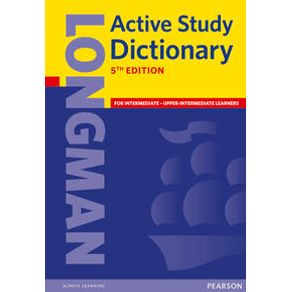 Longman Active Study Dictionary - Pearson English Longman Active Study Dictionary - Pearson English