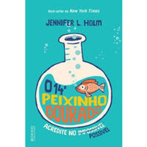 O 14º peixinho dourado - Rocco Jovens Leitores O 14º peixinho dourado - Rocco Jovens Leitores