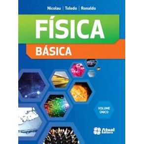 Física básica - Volume único - Atual Didáticos Física básica - Volume único - Atual Didáticos