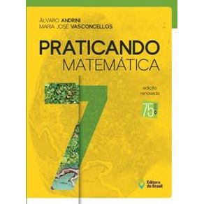 Praticando Matemática - 7º Ano - Ensino fundamental II - Editora do Brasil Praticando Matemática - 7º Ano - Ensino fundamental II - Editora do Brasil
