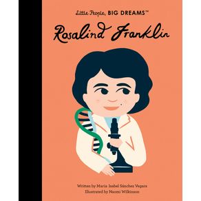 Rosalind Franklin - Frances Lincoln Ltd Rosalind Franklin - Frances Lincoln Ltd