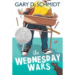 Wednesday Wars: A Newbery Honor Award Winner - Clarion Books Wednesday Wars: A Newbery Honor Award Winner - Clarion Books