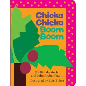Chicka Chicka Boom Boom - Little Simon Chicka Chicka Boom Boom - Little Simon