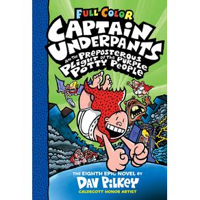 Captain Underpants and the Preposterous Plight of the Purple Potty People: Color Edition (Captain Underpants #8) (Color) Captain Underpants and the Preposterous Plight of the Purple Potty People: Color Edition (Captain Underpants #8) (Color)