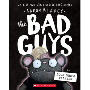 Bad Guys in Look Who's Talking (the Bad Guys #18) - Scholastic Paperbacks Bad Guys in Look Who's Talking (the Bad Guys #18) - Scholastic Paperbacks
