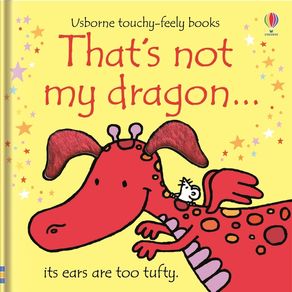 That's Not My Dragon... - Usborne Books That's Not My Dragon... - Usborne Books
