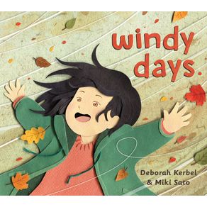 Windy Days - Pajama Press Windy Days - Pajama Press