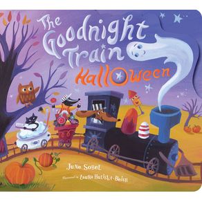 Goodnight Train Halloween Board Book: A Halloween Book for Kids - Clarion Books Goodnight Train Halloween Board Book: A Halloween Book for Kids - Clarion Books