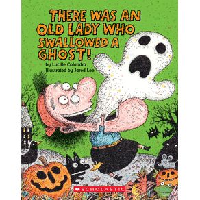 There Was an Old Lady Who Swallowed a Ghost! (Board Book) - Scholastic Inc. There Was an Old Lady Who Swallowed a Ghost! (Board Book) - Scholastic Inc.