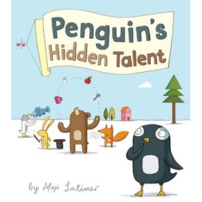 Penguin's Hidden Talent - Peachtree Publishers Penguin's Hidden Talent - Peachtree Publishers