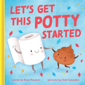Let's Get This Potty Started - Sourcebooks Wonderland Let's Get This Potty Started - Sourcebooks Wonderland