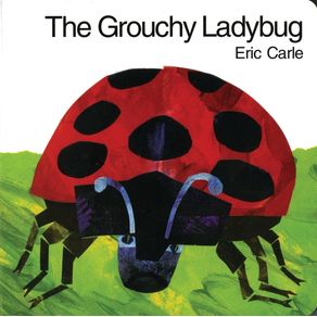 Grouchy Ladybug Board Book (First) - HarperFestival Grouchy Ladybug Board Book (First) - HarperFestival