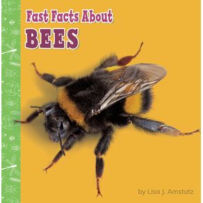 Fast Facts about Bees - Pebble Books Fast Facts about Bees - Pebble Books