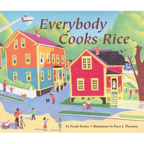 Everybody Cooks Rice (Revised) - First Avenue Editions (Tm) Everybody Cooks Rice (Revised) - First Avenue Editions (Tm)