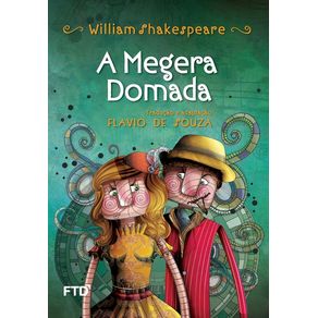 A megera domada - Editora Ftd S.A. A megera domada - Editora Ftd S.A.