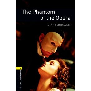 Oxford Bookworms Library: The Phantom of the Opera: Level 1: 400-Word Vocabulary - Oxford University Press, USA Oxford Bookworms Library: The Phantom of the Opera: Level 1: 400-Word Vocabulary - Oxford University Press, USA