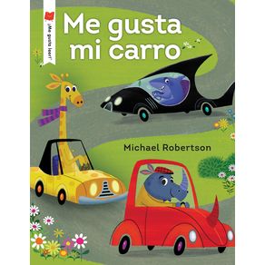 Me Gusta Mi Carro - Holiday House Me Gusta Mi Carro - Holiday House