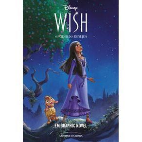 Wish: o poder dos desejos – em graphic novel - Universo dos Livros Wish: o poder dos desejos – em graphic novel - Universo dos Livros